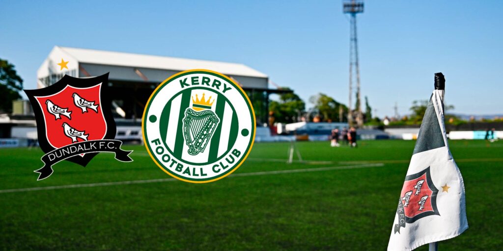Matchday 16 – Dundalk FC v Kerry FC